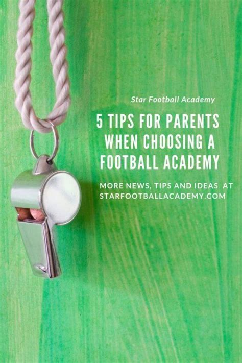 5 Tips For Parents When Choosing A Football Academy