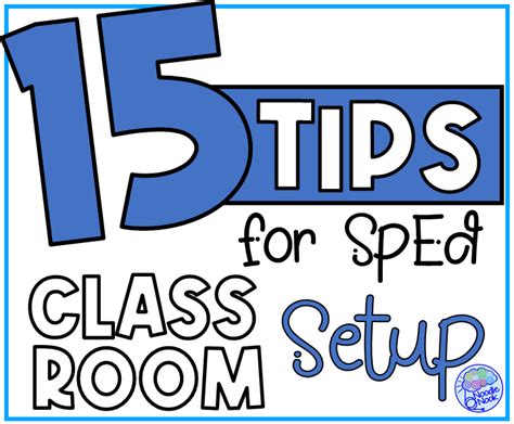 15 Tips For Special Ed Classroom Setup Ideas And Tips