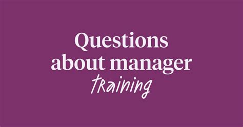 Manager Training 4 Questions Amp Answers To Get Started Culture