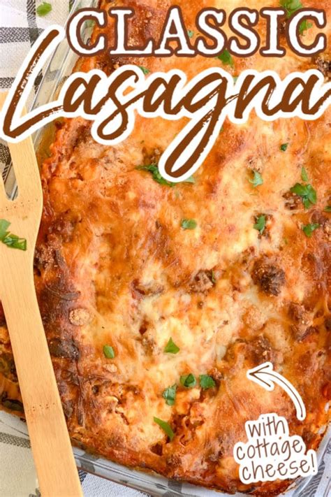 Classic Lasagna With Cottage Cheese Just Is A Four